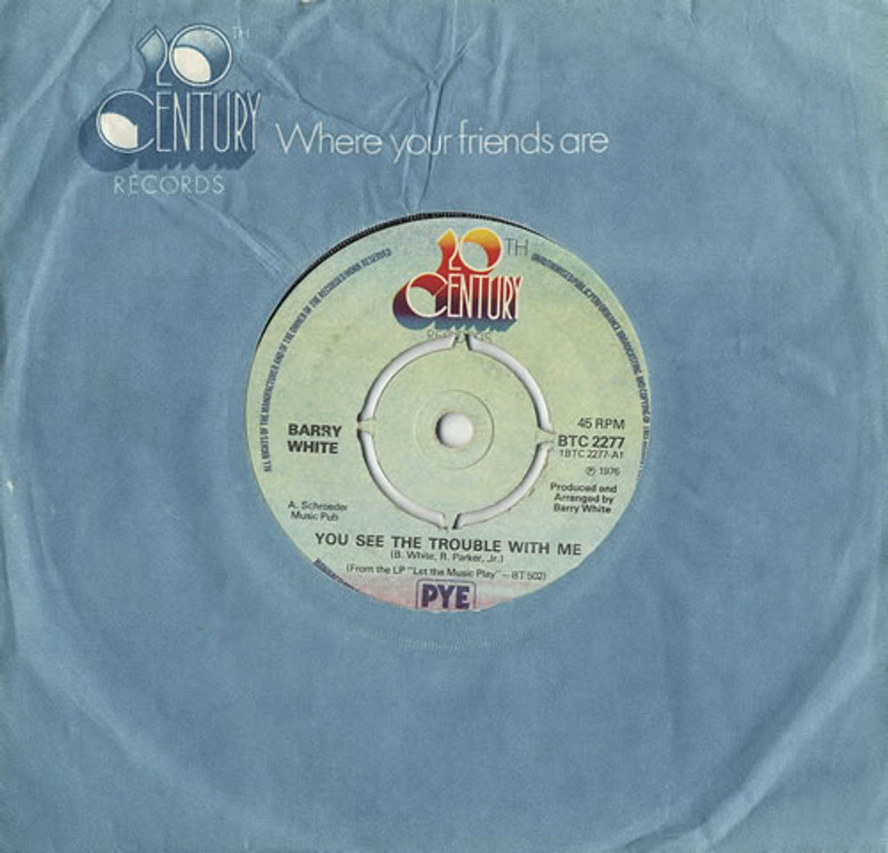 Barry White You See The Trouble With Me UK 7" vinyl single (7 inch record / 45) BTC2277