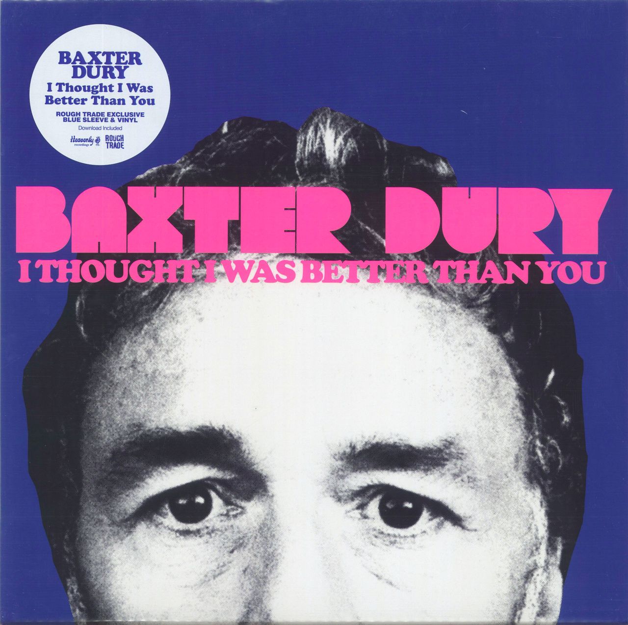 Baxter Dury I Thought I Was Better Than You Rough Trade Edition Blu