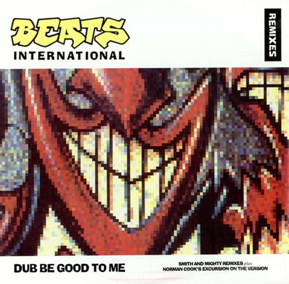 Beats International Dub Be Good To Me UK 12" vinyl single (12 inch record / Maxi-single) GODXR39