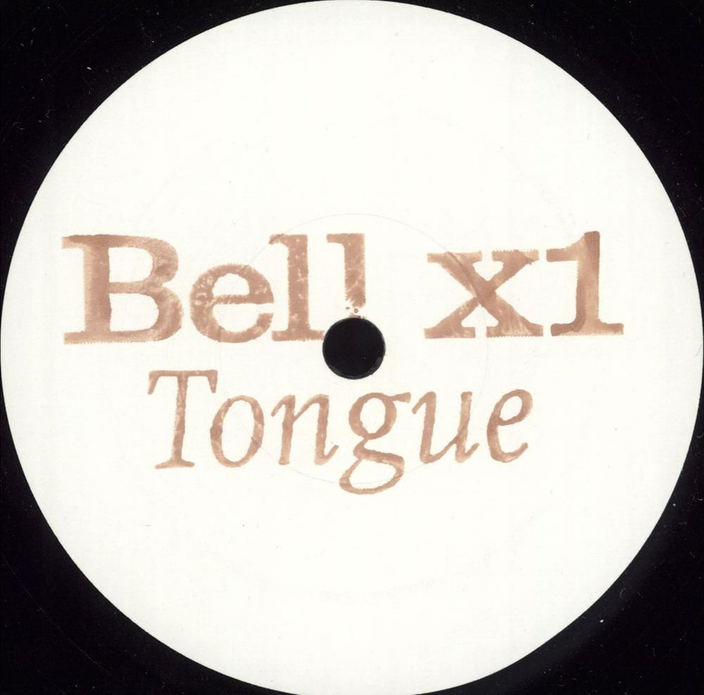 Bell X1 Tongue UK Promo 7" vinyl single (7 inch record / 45) IS825