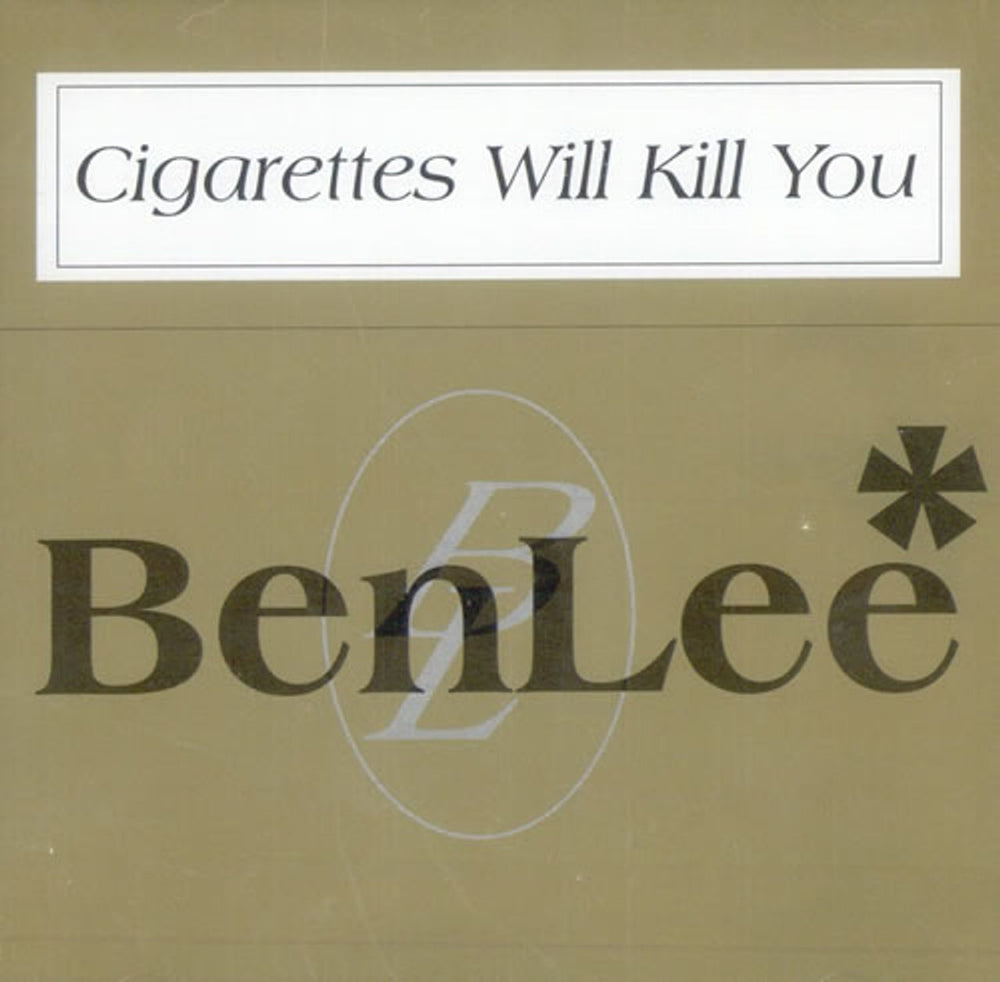 Ben Lee Cigarettes Will Kill You UK CD single (CD5 / 5") GR15000CD