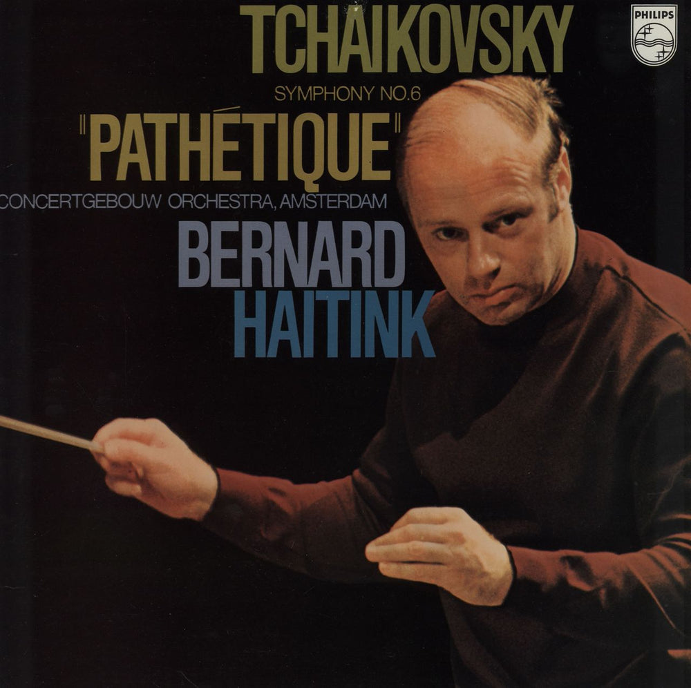 Bernard Haitink Tchaikovsky Symphony No.6 "Pathetique" Dutch vinyl LP album (LP record) 6500481