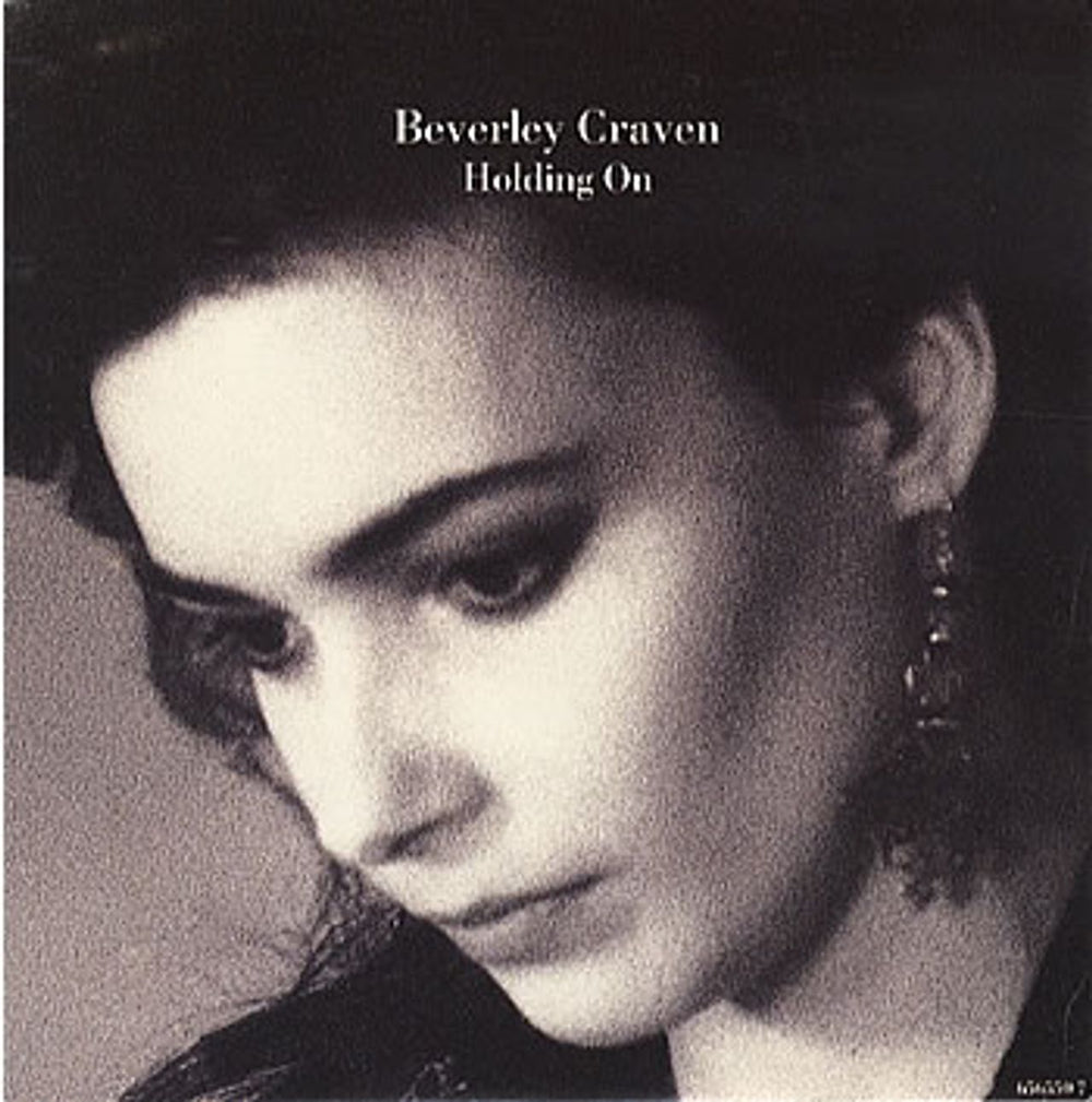 Beverley Craven Holding On UK 7" vinyl single (7 inch record / 45) 656550-7