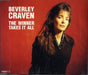 Beverley Craven The Winner Takes It All UK CD single (CD5 / 5") 660067-2