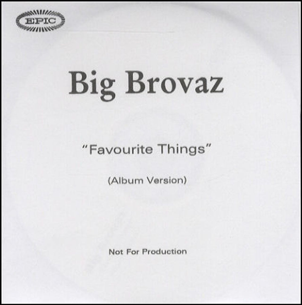 Big Brovaz Favourite Things UK Promo CD-R acetate CD-R ACETATE