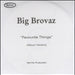 Big Brovaz Favourite Things UK Promo CD-R acetate CD-R ACETATE