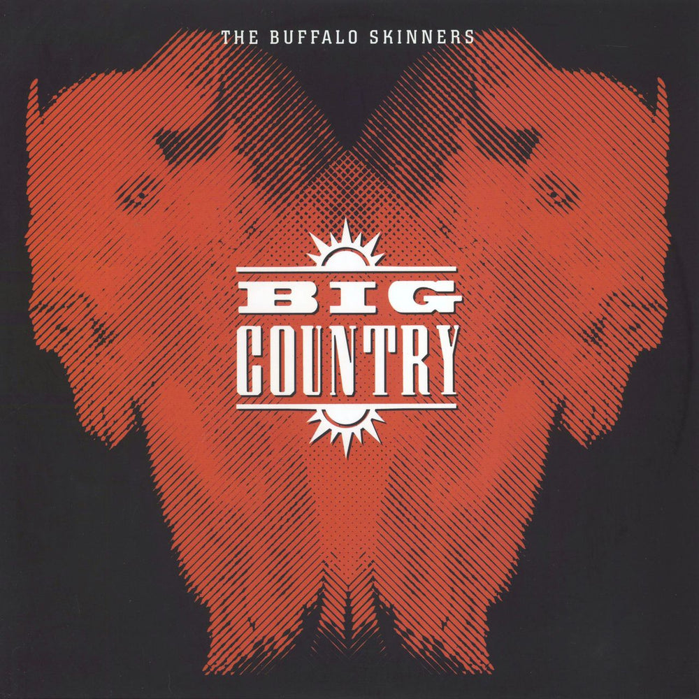 Big Country The Buffalo Skinners - 180gm UK 2-LP vinyl record set (Double LP Album) CRVX1400