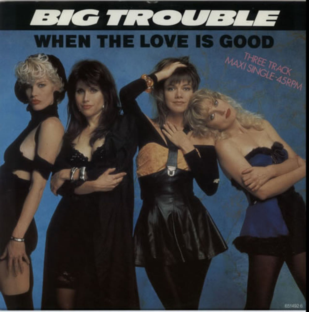 Big Trouble (80s) When The Love Is Good UK Promo 12" vinyl single (12 inch record / Maxi-single) 6514926