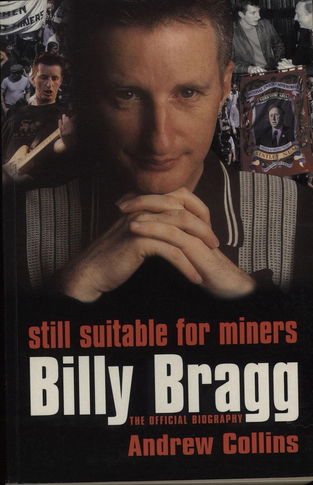 Billy Bragg Still Suitable For Miners UK book 0753502321