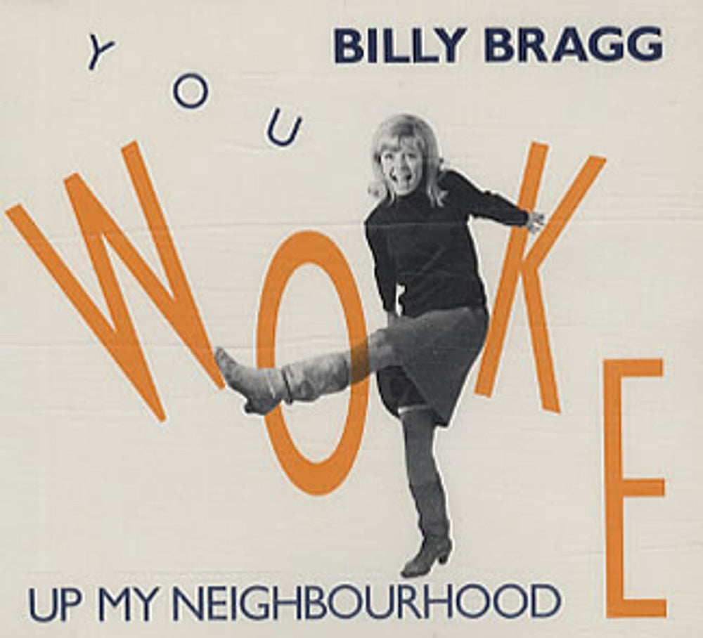 Billy Bragg You Woke Up My Neighbourhood UK CD single (CD5 / 5") GODCD60