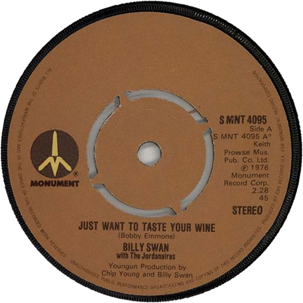 Billy Swan Just Want To Taste Your Wine UK 7" vinyl single (7 inch record / 45) SMNT4095