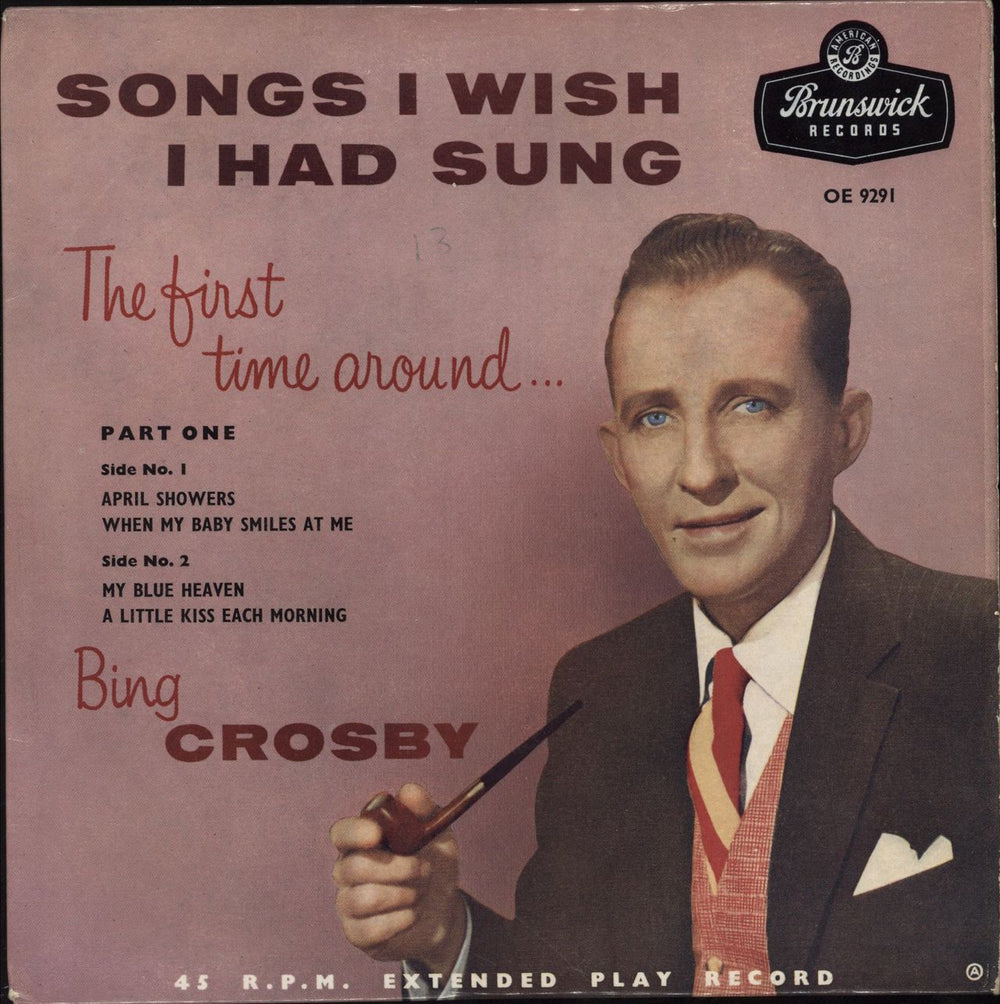 Bing Crosby Songs I Wish I Had Sung The First Time Round Part 1 UK 7" vinyl single (7 inch record / 45) OE9291