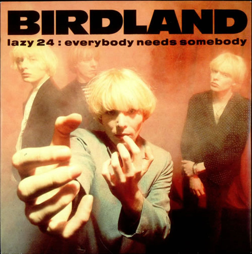 Birdland Everybody Needs Somebody UK 7" vinyl single (7 inch record / 45) LAZY24