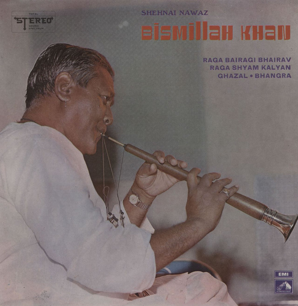 Bismillah Khan Raga Bairagi Bhairav / Raga Shyam Kalyan / Ghazal / Bhangra Indian vinyl LP album (LP record) EASD1373