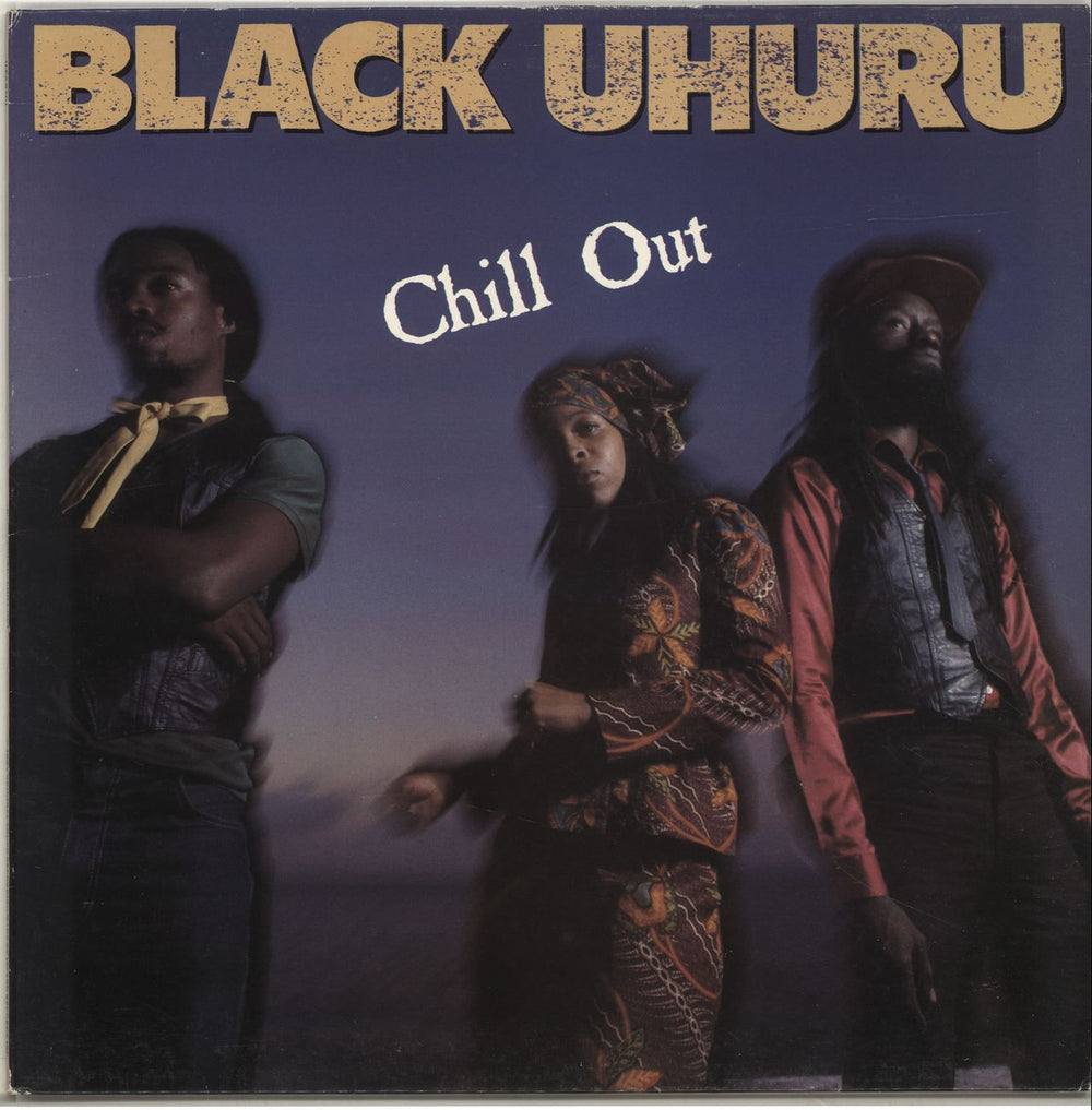 Black Uhuru Chill Out UK vinyl LP album (LP record) ILPS9701