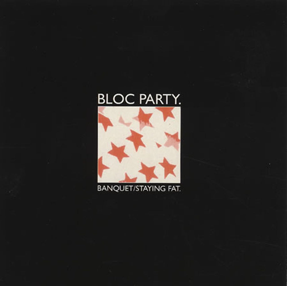 Bloc Party Banquet/Staying Fat UK 7" vinyl single (7 inch record / 45) MOSHI10