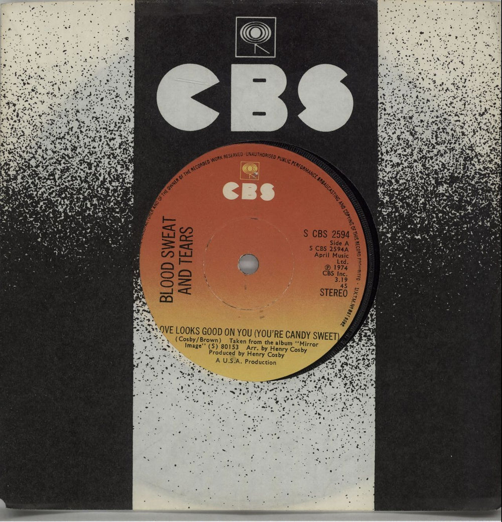 Blood Sweat & Tears Love Looks Good On You (You're Candy Swee) UK 7" vinyl single (7 inch record / 45) SCBS2594