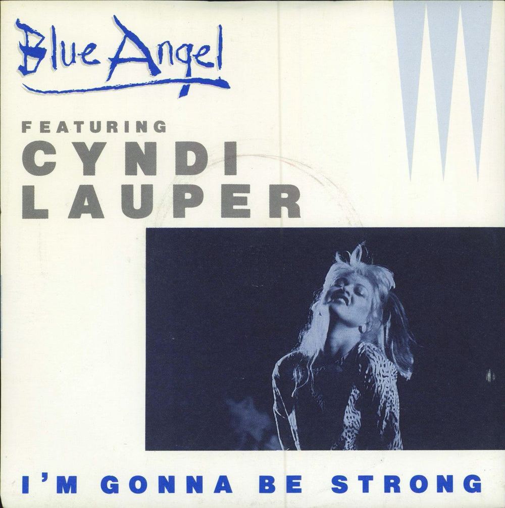 Blue Angel I'm Gonna Be Strong UK 7" vinyl single (7 inch record / 45) POSP212