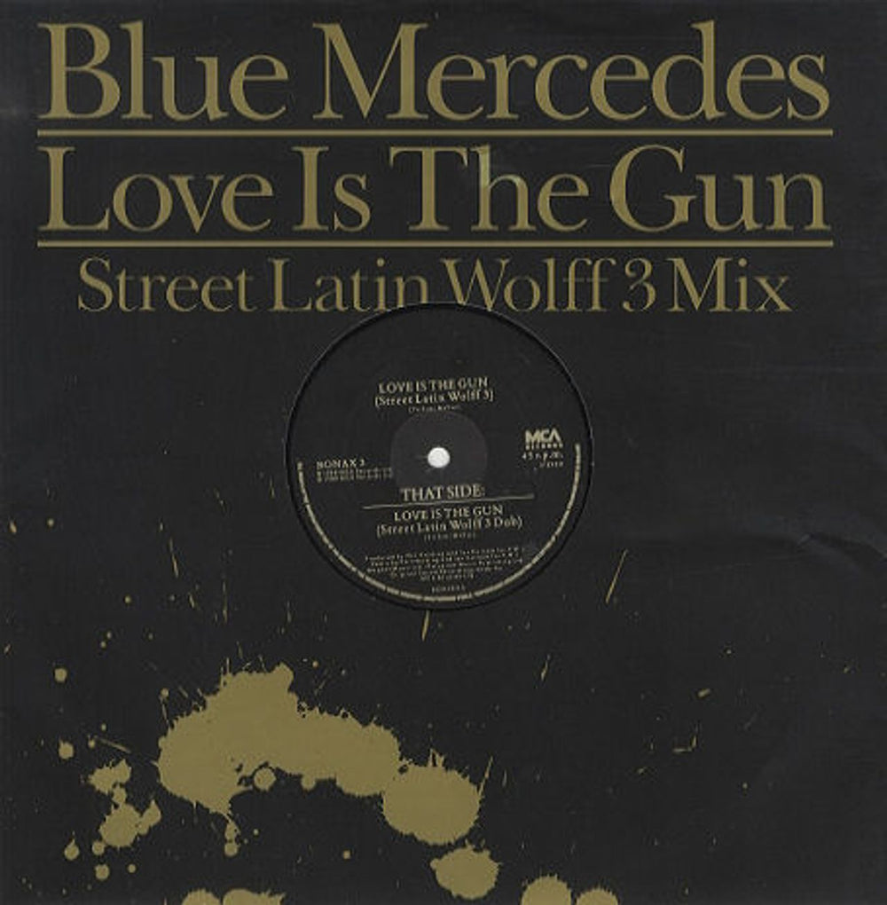 Blue Mercedes Love Is The Gun UK 12" vinyl single (12 inch record / Maxi-single) BONAX3