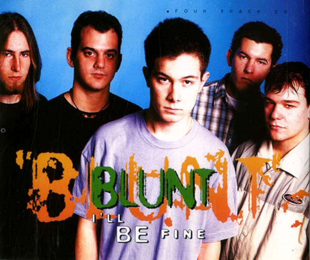 Blunt I'll Be Fine UK CD single (CD5 / 5") MILOCD47