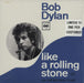 Bob Dylan Like A Rolling Stone UK 7" vinyl single (7 inch record / 45) 88875150437