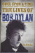 Bob Dylan Once Upon A Time: The Lives of Bob Dylan - Hardback UK book ISBN: 978-1-780-57573-5