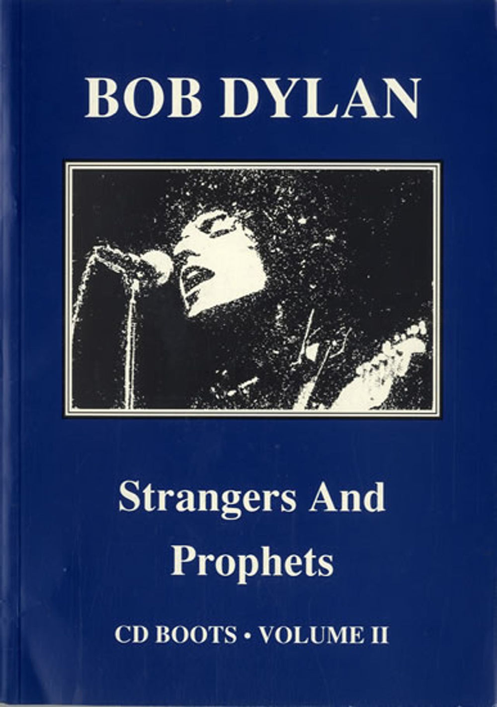 Bob Dylan Strangers And Prophets - CD Boots Volume II UK book DYLBKST542386