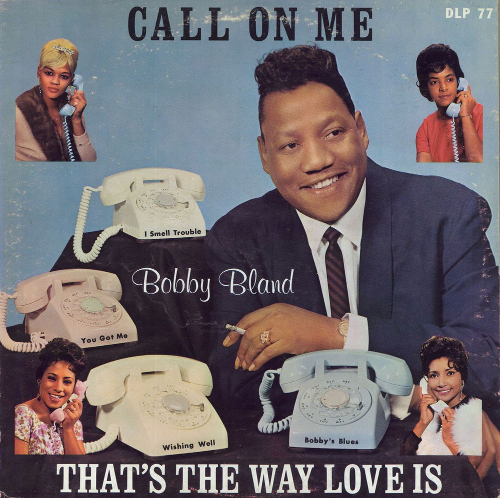 Bobby Bland Call On Me / That's The Way Love Is US vinyl LP album (LP record) DLP77