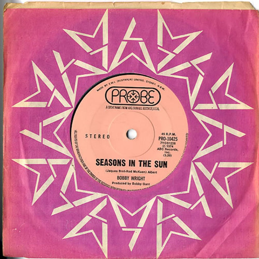 Bobby Wright Seasons In The Sun Australian 7" vinyl single (7 inch record / 45) PRO-10425