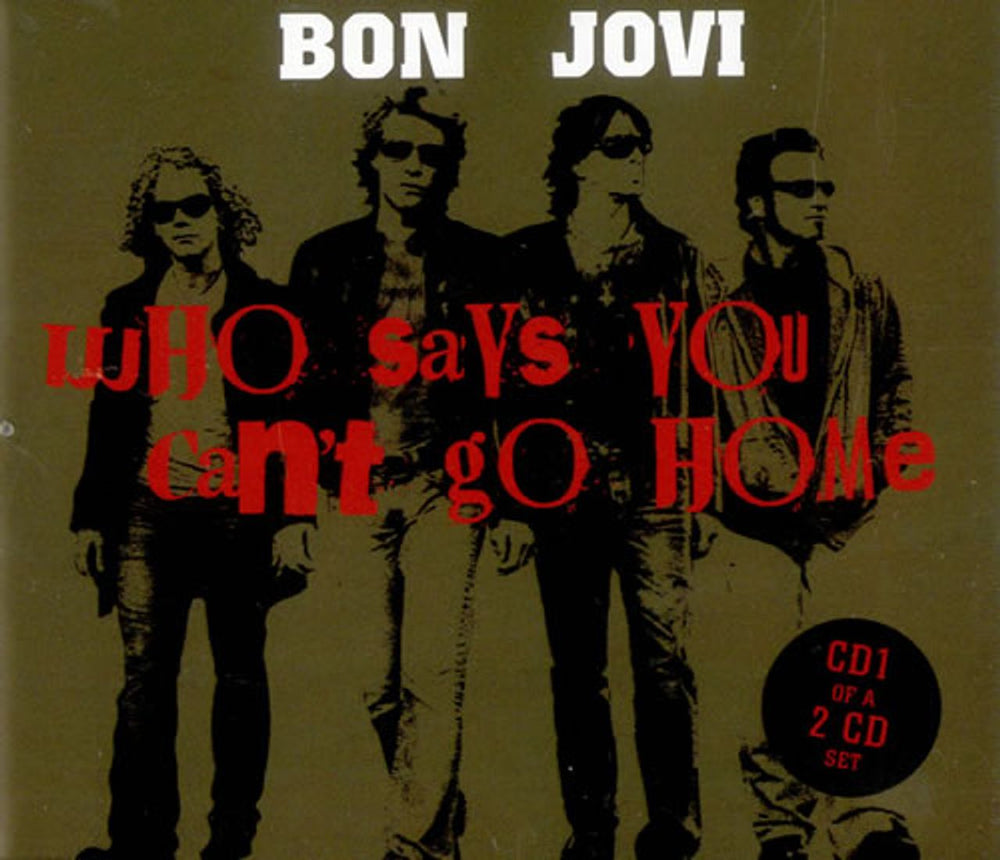 Bon Jovi Who Says You Can't Go Home UK 2-CD single set (Double CD single) 9858238/248