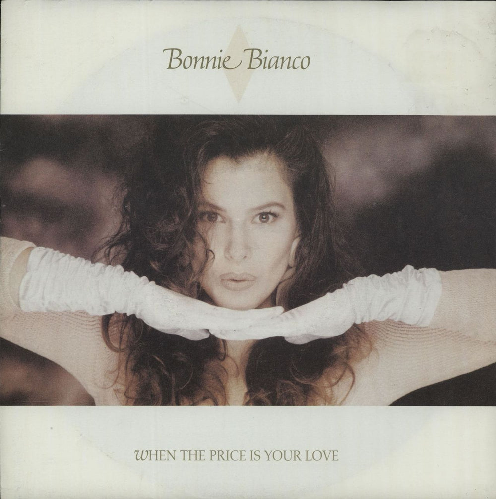 Bonnie Bianco When The Price Is Your Love German 7" vinyl single (7 inch record / 45) 257582-7