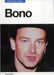 Bono In His Own Words UK book 0-7119-5299-X