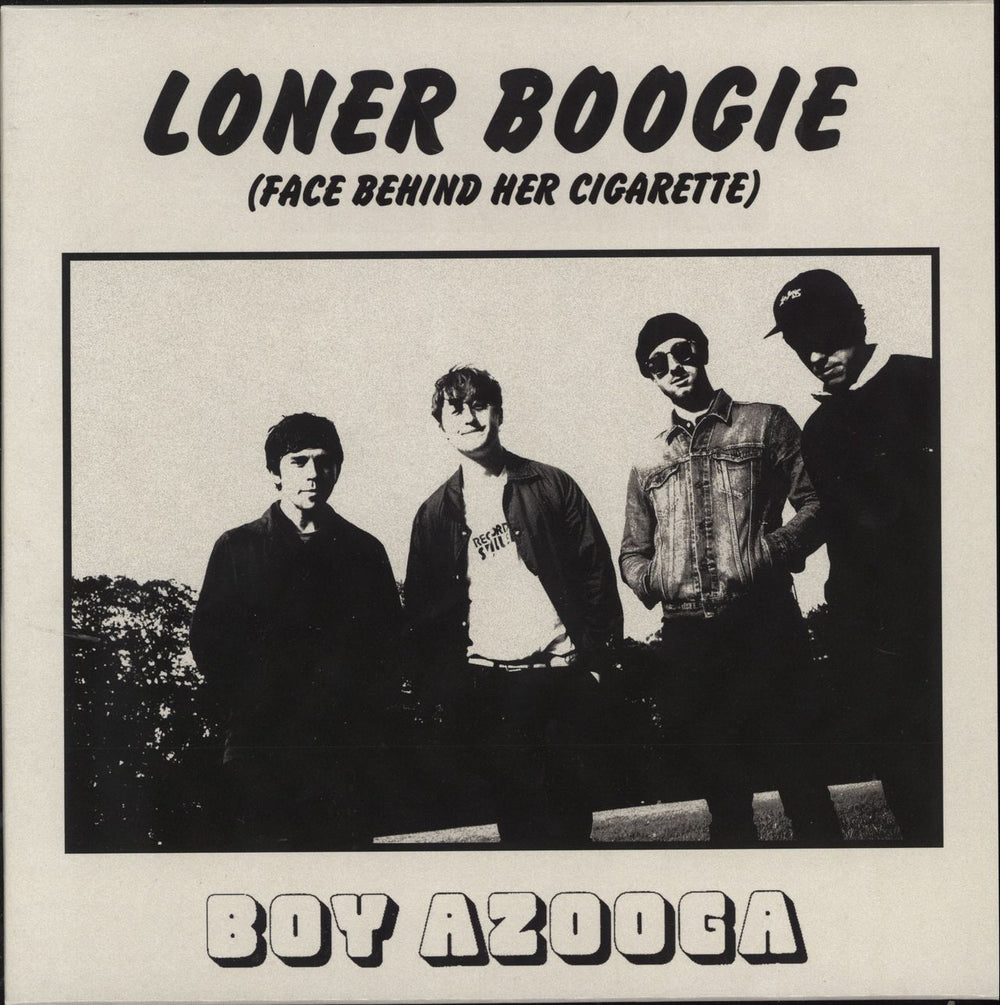 Boy Azooga Loner Boogie / Face Behind Her Cigarette UK 7" vinyl single (7 inch record / 45)