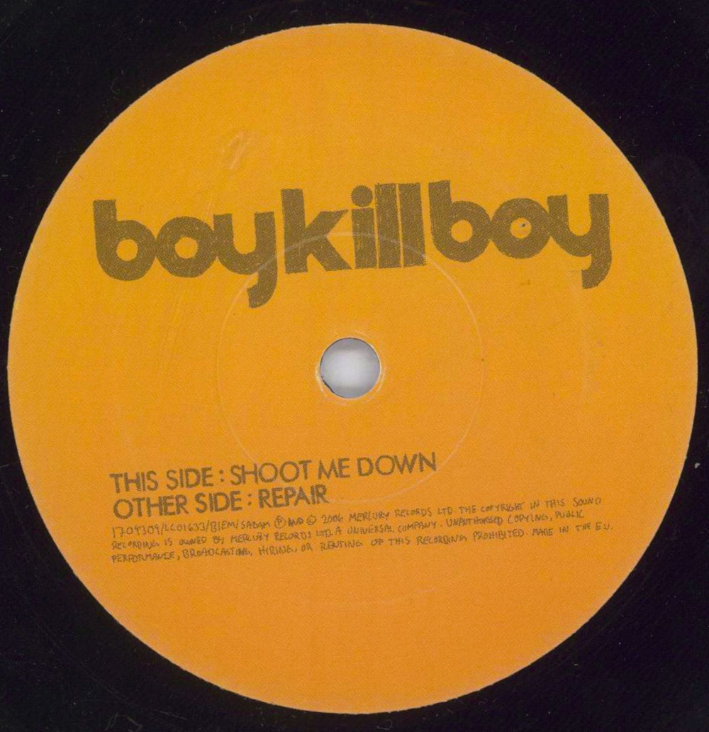 Boy Kill Boy Shoot Me Down UK 7" vinyl single (7 inch record / 45) BYY07SH379772