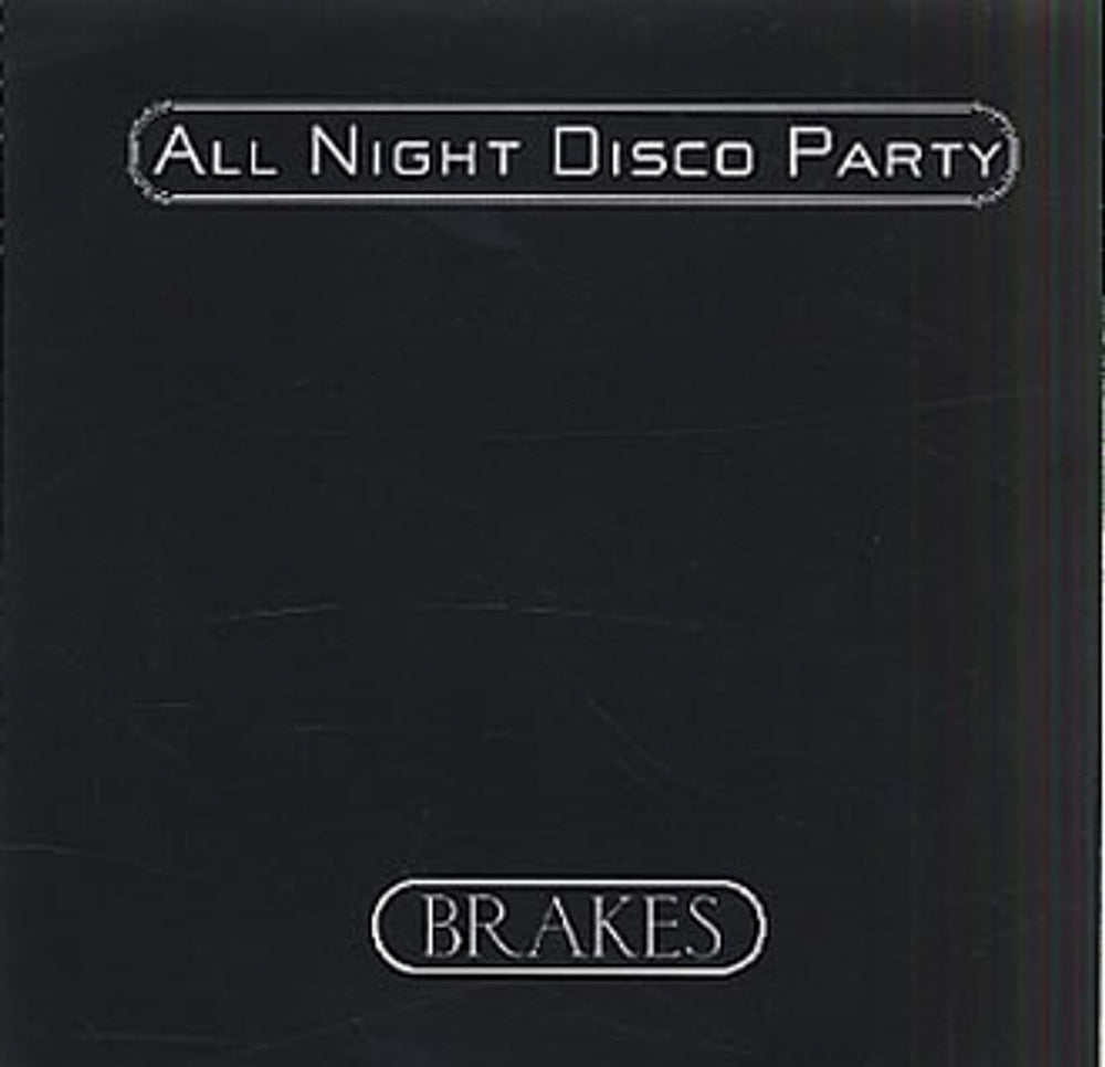 Brakes (00s) All Night Disco Party UK CD-R acetate CD-R ACETATE