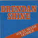 Brendan Shine You'll Never Be Back UK 7" vinyl single (7 inch record / 45) PLAY212