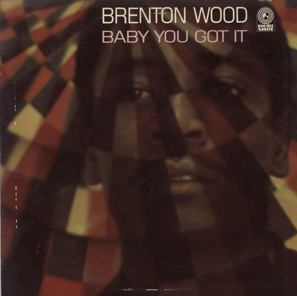 Brenton Wood Baby You Got It US vinyl LP album (LP record) DSM-1003