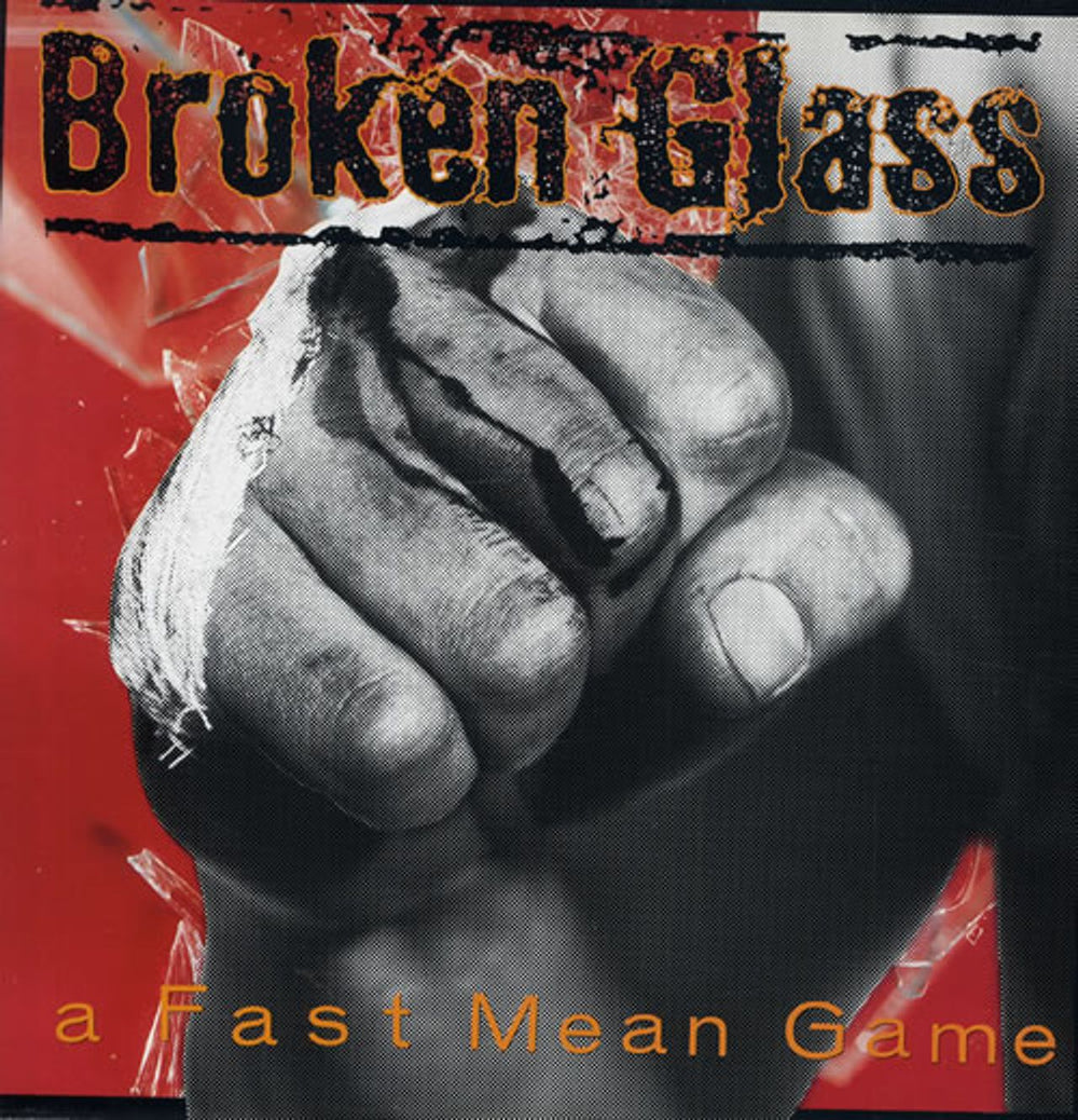 Broken Glass A Fast Mean Game UK vinyl LP album (LP record) CHR1743