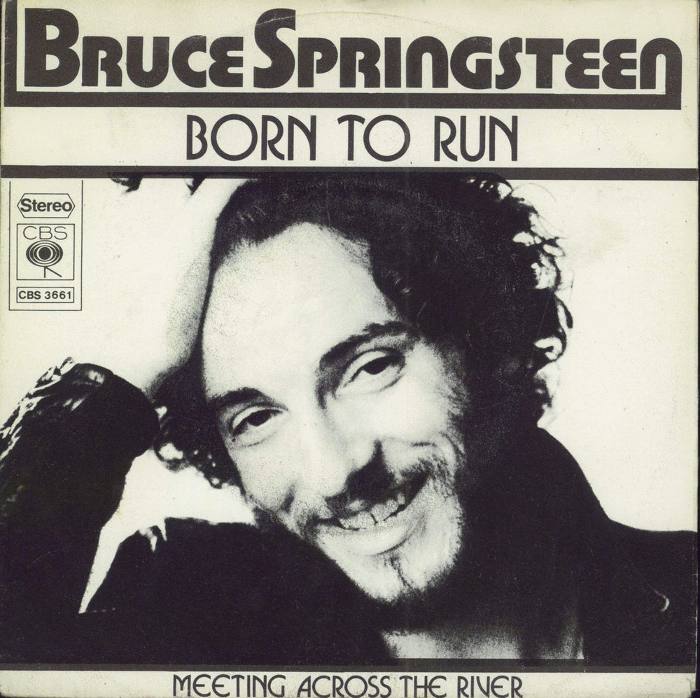 Bruce Springsteen Born To Run Dutch 7" vinyl single (7 inch record / 45) CBS3661