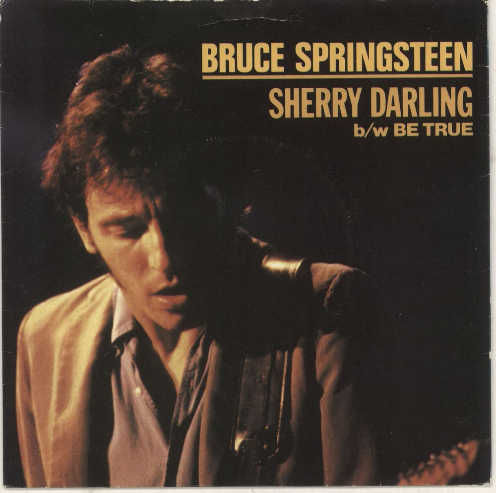 Bruce Springsteen Sherry Darling UK 7" vinyl single (7 inch record / 45) CBS9568