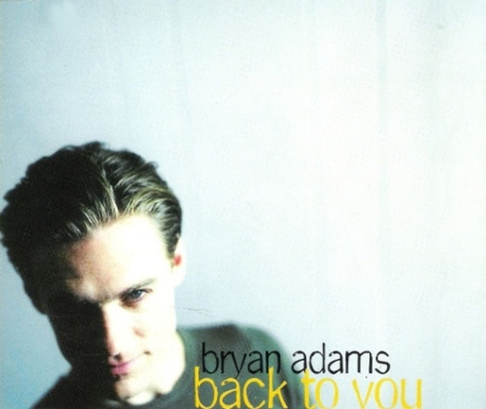 Bryan Adams Back To You UK CD single (CD5 / 5") 582475-2