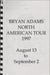 Bryan Adams North American Tour - Tour Itinerary US Promo Itinerary TOUR ITINERARY