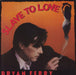 Bryan Ferry Slave To Love Japanese 12" vinyl single (12 inch record / Maxi-single) 12MM7010