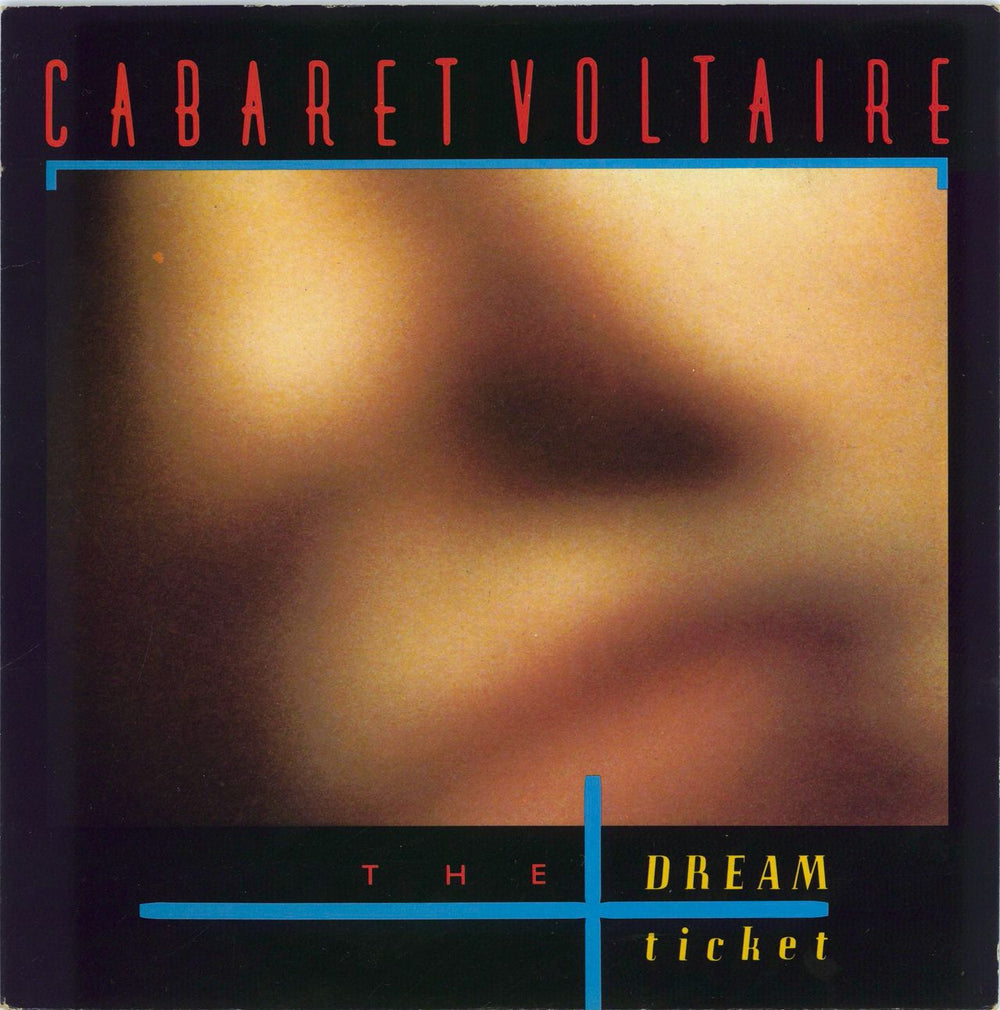 Cabaret Voltaire The Dream Ticket UK 7" vinyl single (7 inch record / 45) CVS2