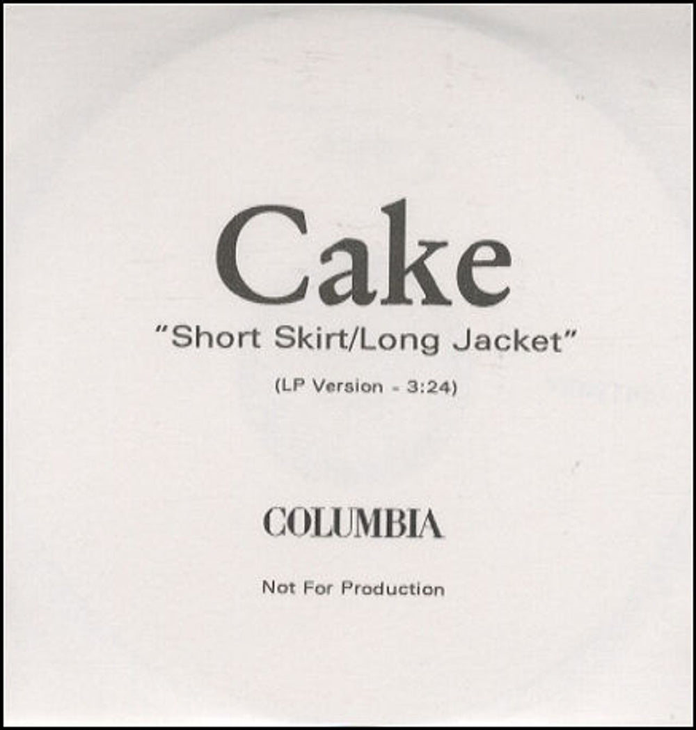 Cake Short Skirt/Long Jacket UK Promo CD-R acetate CD-R ACEATE