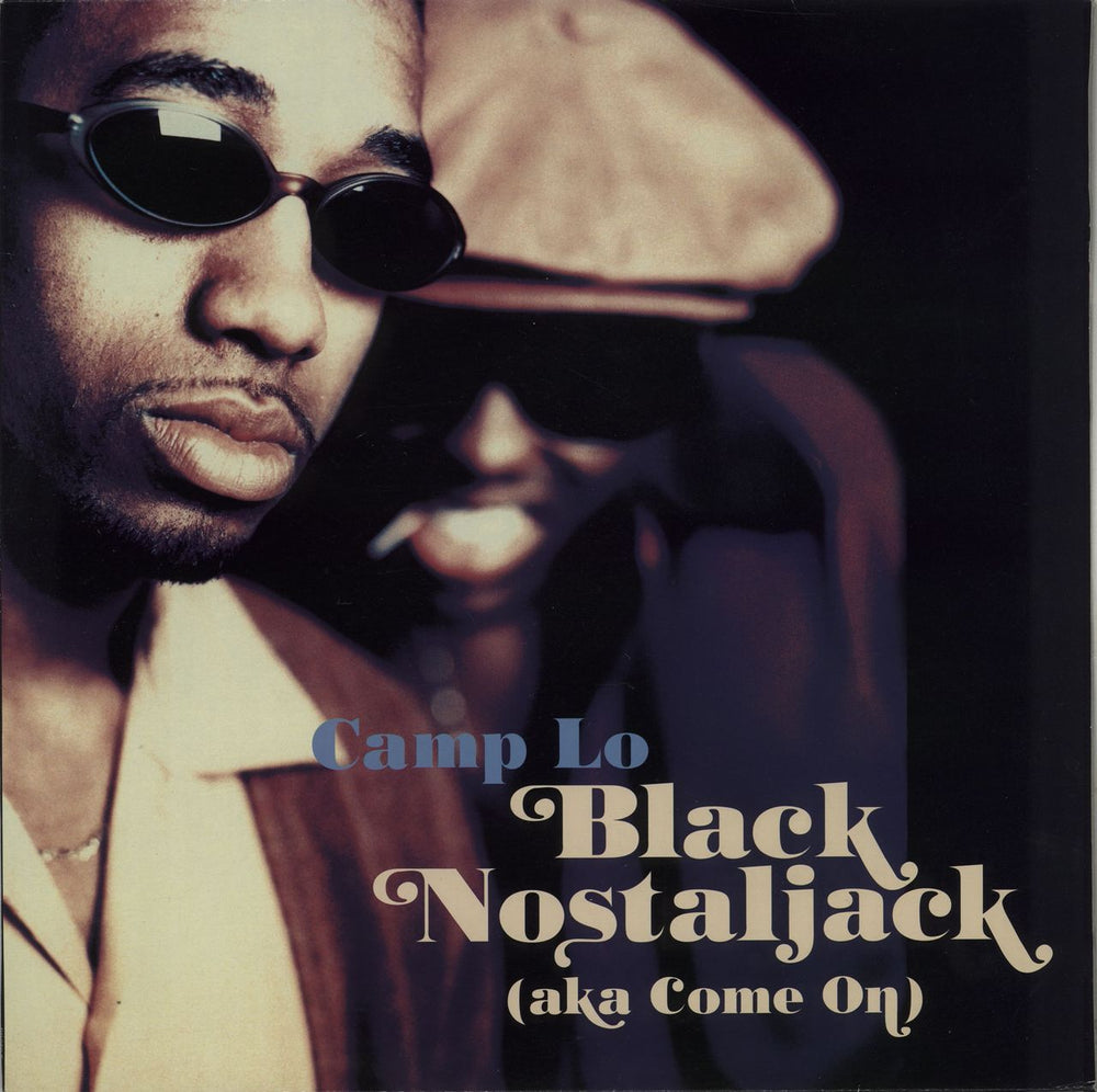 Camp Lo Black Nostaljack (Aka Come On) UK 12" vinyl single (12 inch record / Maxi-single) PROFT469