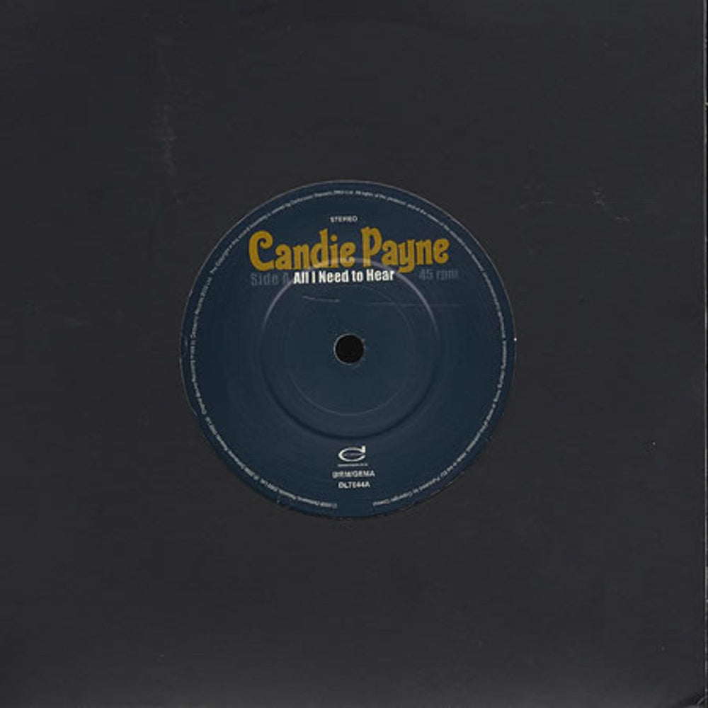 Candie Payne All I Need To Hear UK 7" vinyl single (7 inch record / 45) DLT044