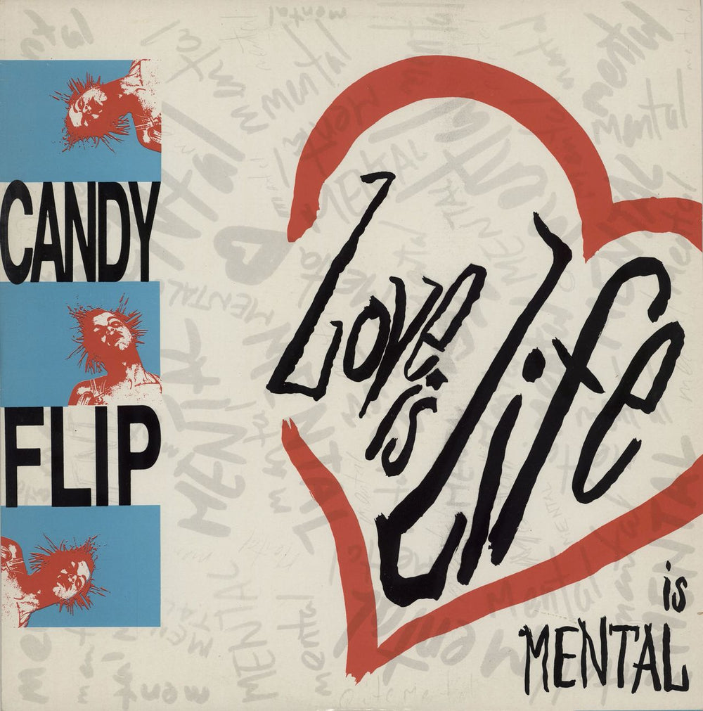 Candy Flip Love Is Life UK 12" vinyl single (12 inch record / Maxi-single) DEBTX3079