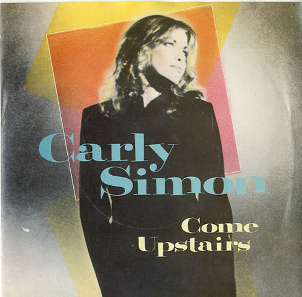 Carly Simon Come Upstairs UK 7" vinyl single (7 inch record / 45) CARLY1