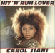 Carol Jiani Hit 'N Run Lover UK 12" vinyl single (12 inch record / Maxi-single) PASH1285